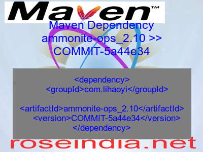 Maven dependency of ammonite-ops_2.10 version COMMIT-5a44e34