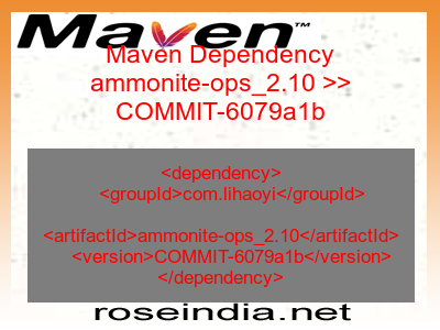 Maven dependency of ammonite-ops_2.10 version COMMIT-6079a1b