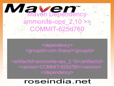 Maven dependency of ammonite-ops_2.10 version COMMIT-625d760
