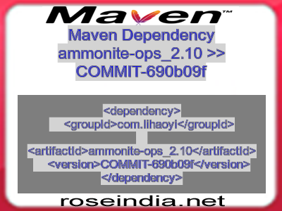 Maven dependency of ammonite-ops_2.10 version COMMIT-690b09f