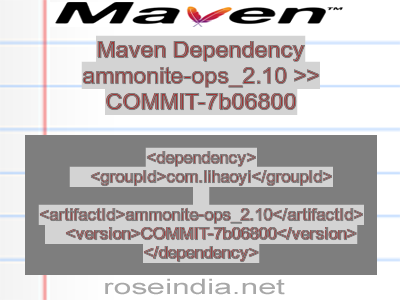 Maven dependency of ammonite-ops_2.10 version COMMIT-7b06800