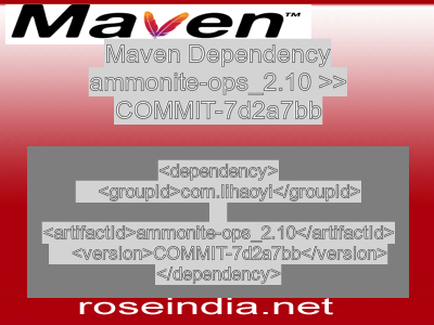 Maven dependency of ammonite-ops_2.10 version COMMIT-7d2a7bb