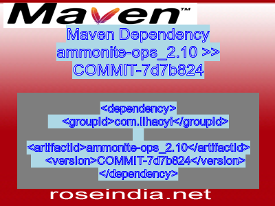 Maven dependency of ammonite-ops_2.10 version COMMIT-7d7b824