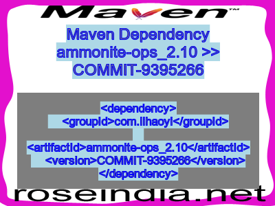 Maven dependency of ammonite-ops_2.10 version COMMIT-9395266