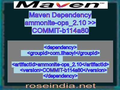 Maven dependency of ammonite-ops_2.10 version COMMIT-b114a80