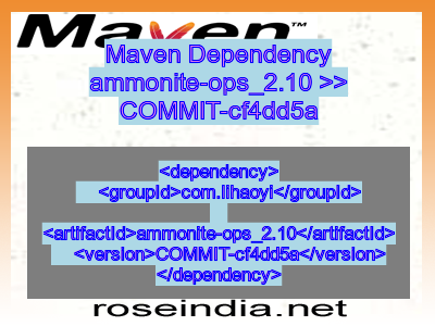 Maven dependency of ammonite-ops_2.10 version COMMIT-cf4dd5a