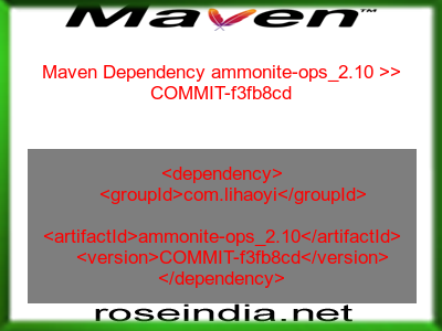Maven dependency of ammonite-ops_2.10 version COMMIT-f3fb8cd