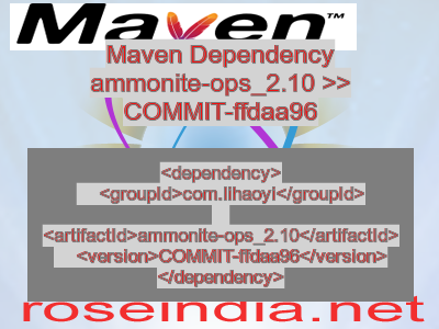 Maven dependency of ammonite-ops_2.10 version COMMIT-ffdaa96