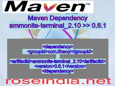 Maven dependency of ammonite-terminal_2.10 version 0.6.1