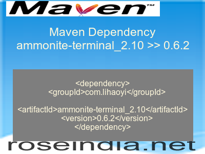 Maven dependency of ammonite-terminal_2.10 version 0.6.2