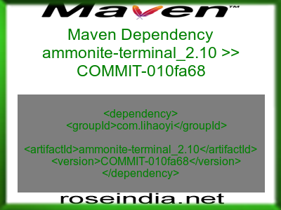 Maven dependency of ammonite-terminal_2.10 version COMMIT-010fa68