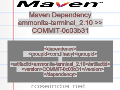 Maven dependency of ammonite-terminal_2.10 version COMMIT-0c03b31