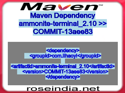 Maven dependency of ammonite-terminal_2.10 version COMMIT-13aee83