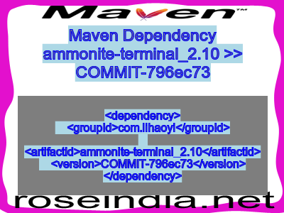 Maven dependency of ammonite-terminal_2.10 version COMMIT-796ec73