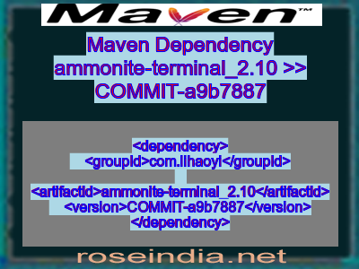 Maven dependency of ammonite-terminal_2.10 version COMMIT-a9b7887
