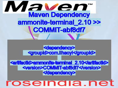 Maven dependency of ammonite-terminal_2.10 version COMMIT-abf8df7