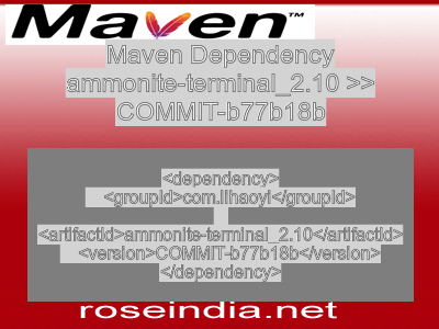 Maven dependency of ammonite-terminal_2.10 version COMMIT-b77b18b