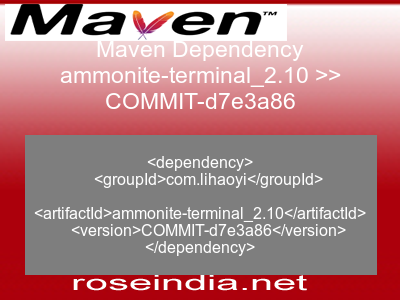 Maven dependency of ammonite-terminal_2.10 version COMMIT-d7e3a86