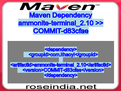 Maven dependency of ammonite-terminal_2.10 version COMMIT-d83cfae