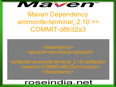Maven dependency of ammonite-terminal_2.10 version COMMIT-d8b32a3