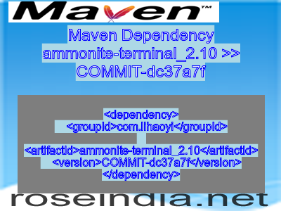 Maven dependency of ammonite-terminal_2.10 version COMMIT-dc37a7f
