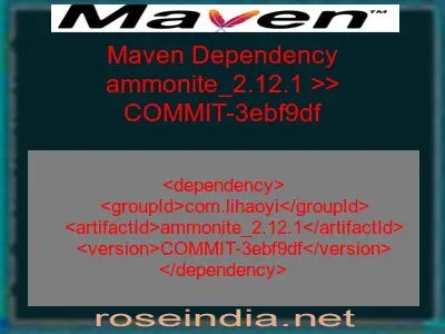 Maven dependency of ammonite_2.12.1 version COMMIT-3ebf9df