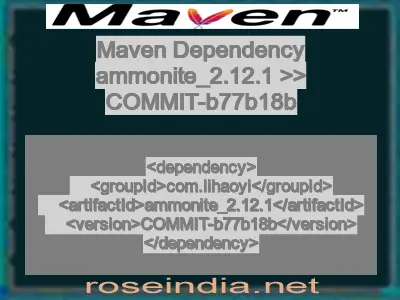 Maven dependency of ammonite_2.12.1 version COMMIT-b77b18b