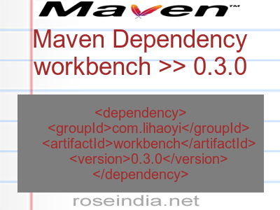 Maven dependency of workbench version 0.3.0