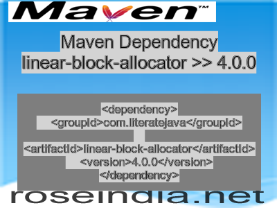 Maven dependency of linear-block-allocator version 4.0.0