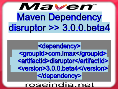 Maven dependency of disruptor version 3.0.0.beta4