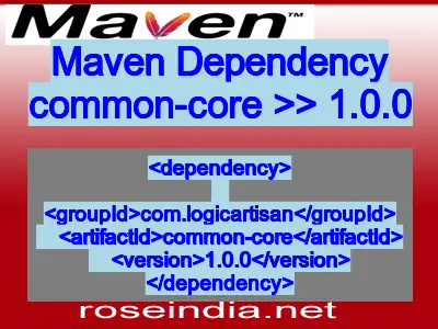 Maven dependency of common-core version 1.0.0
