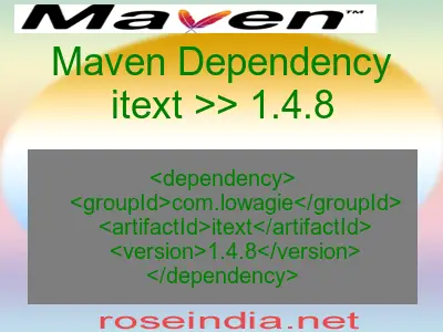 Maven dependency of itext version 1.4.8