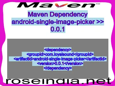 Maven dependency of android-single-image-picker version 0.0.1