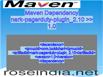 Maven dependency of nark-pagerduty-plugin_2.10 version 1.0