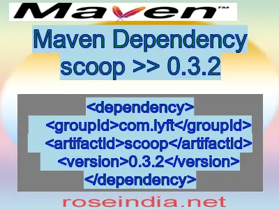 Maven dependency of scoop version 0.3.2