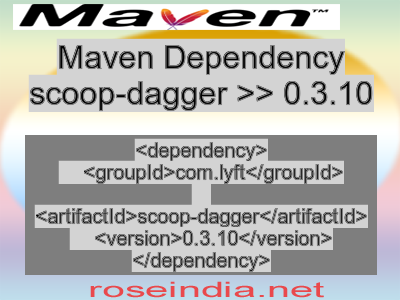 Maven dependency of scoop-dagger version 0.3.10