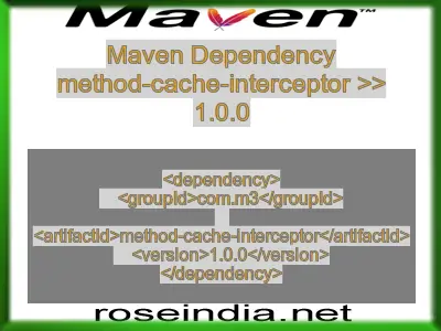 Maven dependency of method-cache-interceptor version 1.0.0