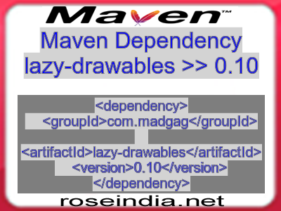 Maven dependency of lazy-drawables version 0.10