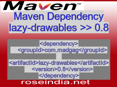 Maven dependency of lazy-drawables version 0.8