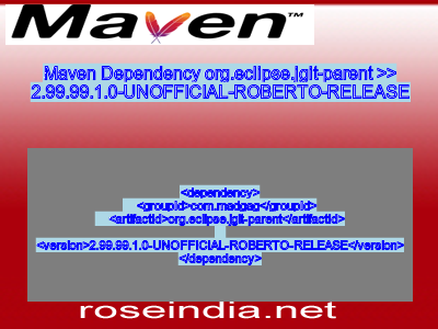 Maven dependency of org.eclipse.jgit-parent version 2.99.99.1.0-UNOFFICIAL-ROBERTO-RELEASE