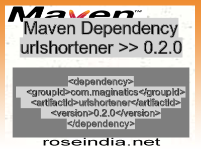 Maven dependency of urlshortener version 0.2.0