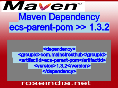Maven dependency of ecs-parent-pom version 1.3.2