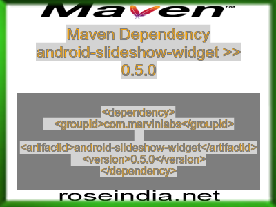 Maven dependency of android-slideshow-widget version 0.5.0