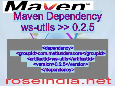 Maven dependency of ws-utils version 0.2.5