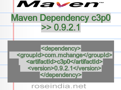 Maven dependency of c3p0 version 0.9.2.1