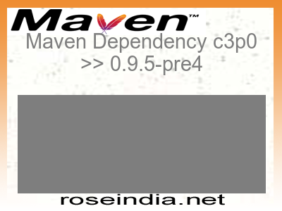 Maven dependency of c3p0 version 0.9.5-pre4