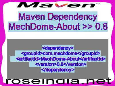 Maven dependency of MechDome-About version 0.8