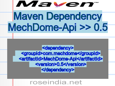Maven dependency of MechDome-Api version 0.5
