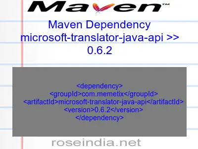 Maven dependency of microsoft-translator-java-api version 0.6.2