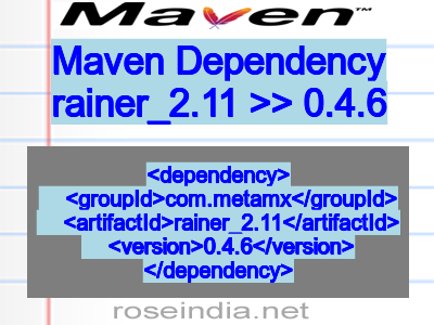 Maven dependency of rainer_2.11 version 0.4.6